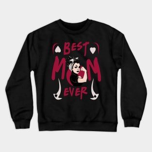 Best Mom Ever Crewneck Sweatshirt